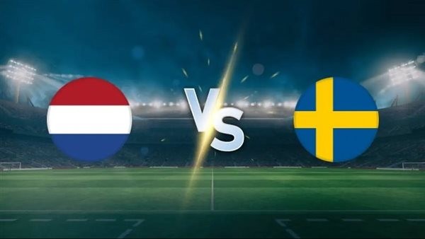بث مباشر.. مشاهدة مباراة هولندا والسويد الآن في كأس العالم 2026 عبر هذه القناة