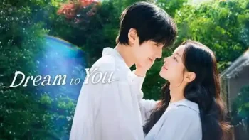 مواعيد عرض المسلسل الكوري أحلم بك Dream to You والقنوات الناقلة وقصة العمل كاملة
