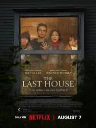 فيلم The Last House.. القصة وأبطال العمل وموعد العرض